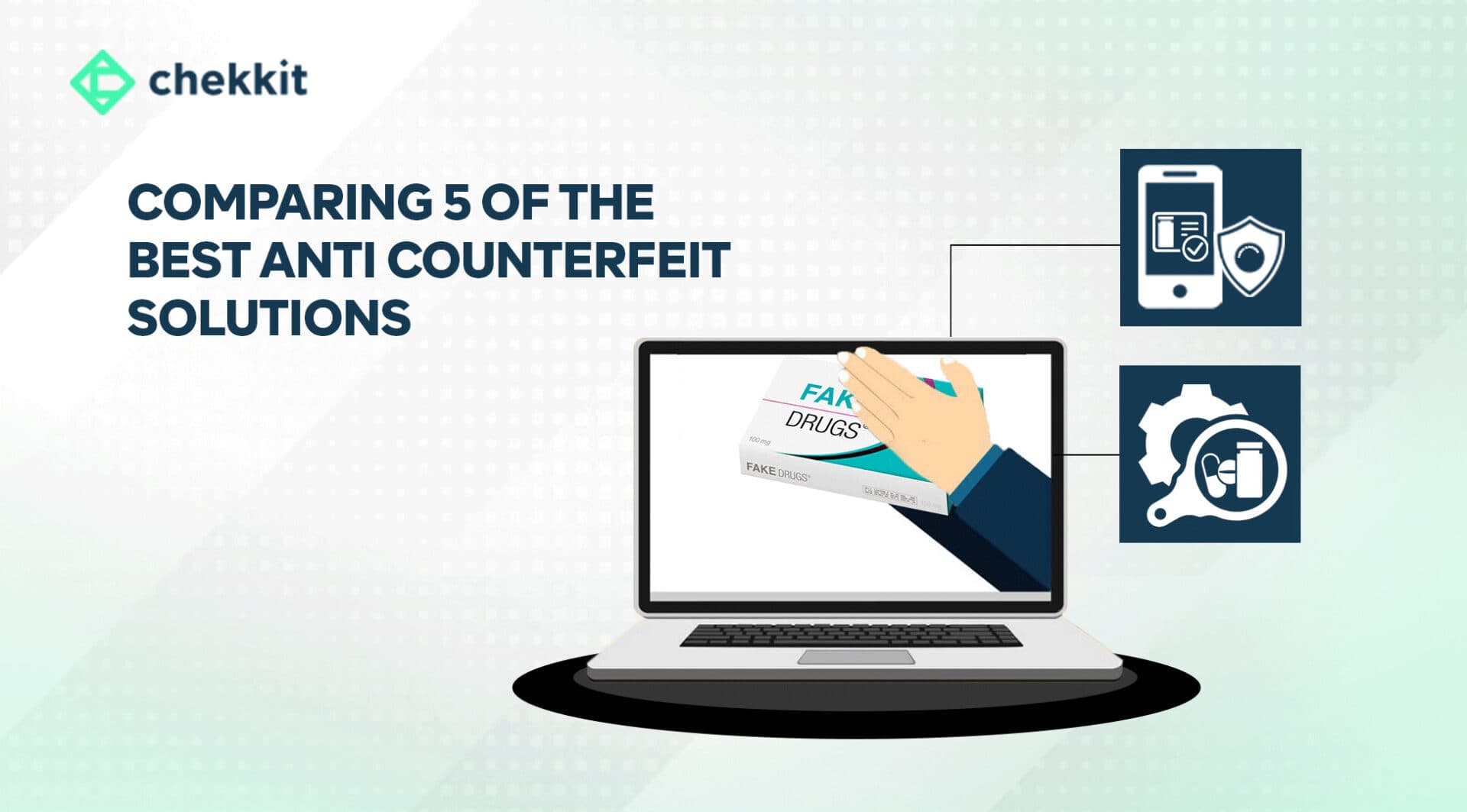 comparing 5 of the best anti counterfeit solutions