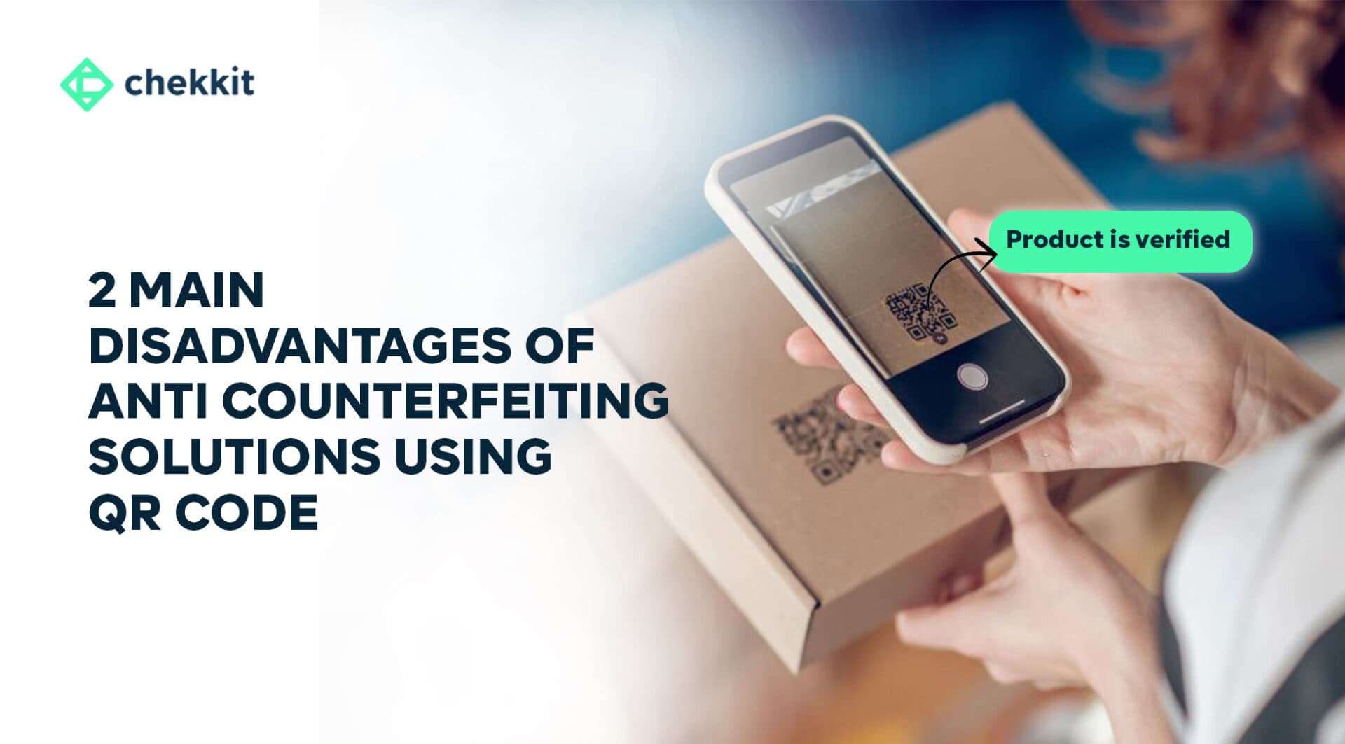 disadvantages of anti counterfeiting using qr code